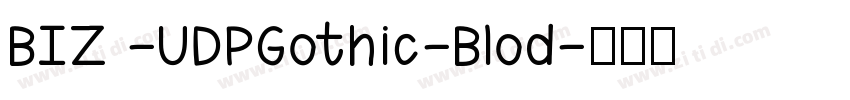 BIZ -UDPGothic-Blod字体转换